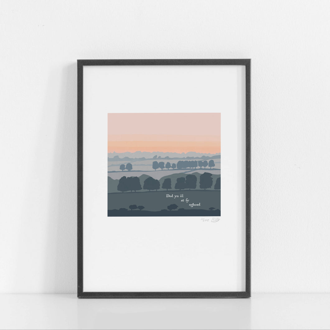 Print 'Dod nôl at fy nghoed'