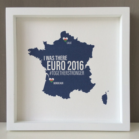 Personalised Euro 2016 'I WAS THERE' Print